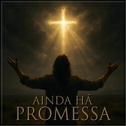 Ainda há Promessa