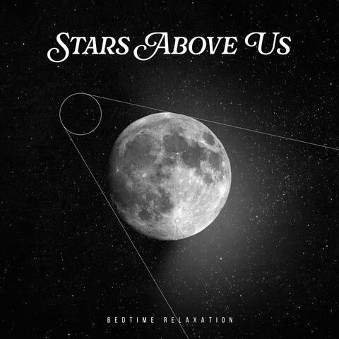 Stars Above Us