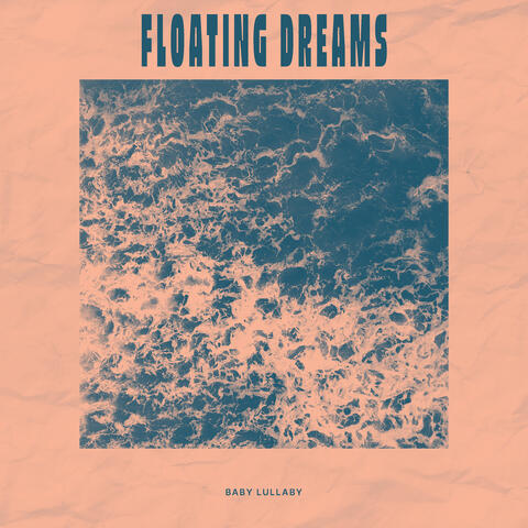 Floating Dreams