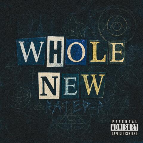 WHOLE NEW