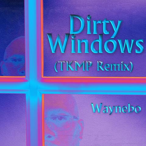 Dirty Windows