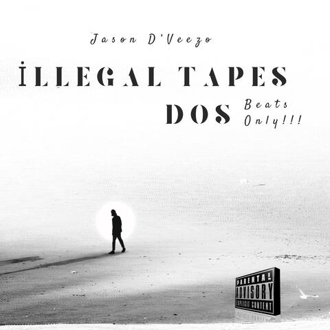 Illegal Tapes Dos Beats Only