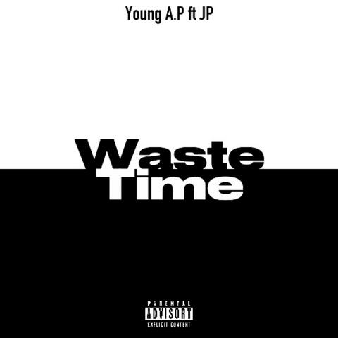Waste Time