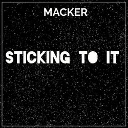 Sticking to it