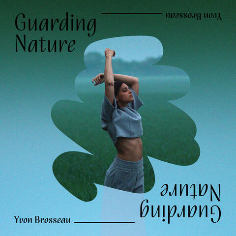 Guarding Nature