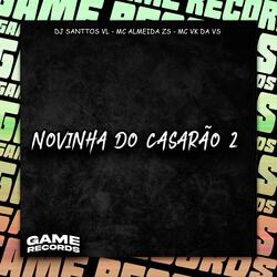 Novinha Do Casarão 2