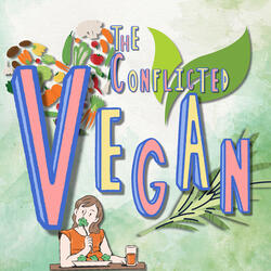 The Conflicted Vegan