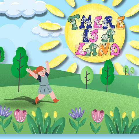 There Is A Land