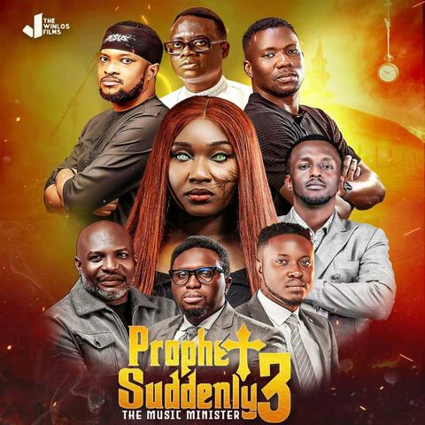 Prophet Suddenly 3 (The Music Minister)