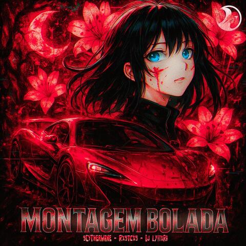 MONTAGEM BOLADA