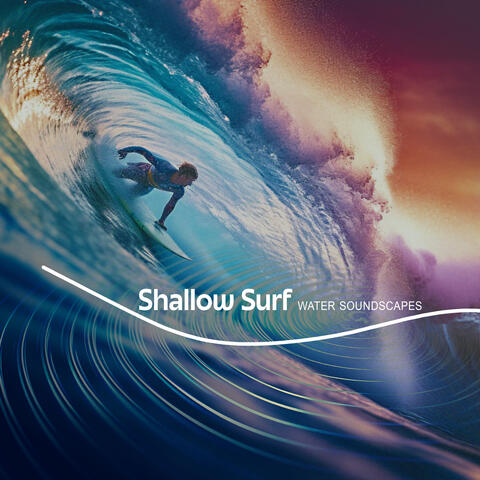 Shallow Surf