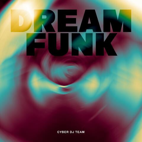 Dream Funk