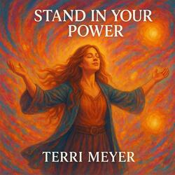 Stand in Your Power