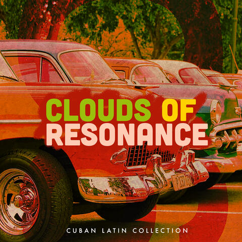 Clouds of Resonance