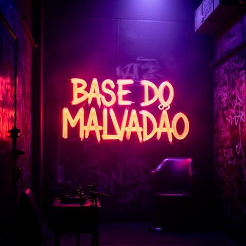 Base Do Malvadão