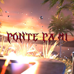 PONTE PA MI