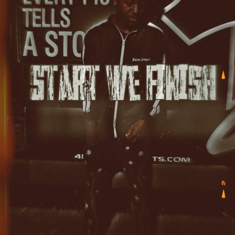 Start We Finish