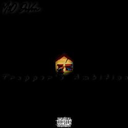 Trapper'$ Ambition