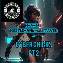 Cyber Chicks PT2