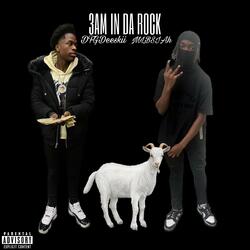 3AM IN DA ROCK