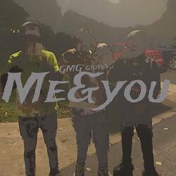 Me&you