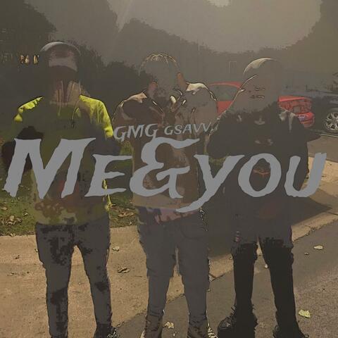 Me&you