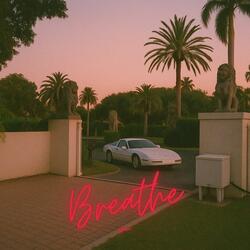 Breathe