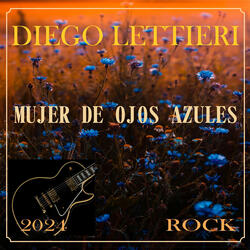 DIEGO LETTIERI MUJER DE OJOS AZULES 2024 ROCK