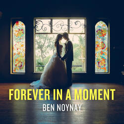 Forever in a Moment