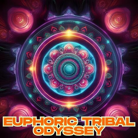 Euphoric Tribal Odyssey