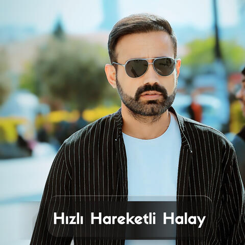Hızlı Hareketli Halay