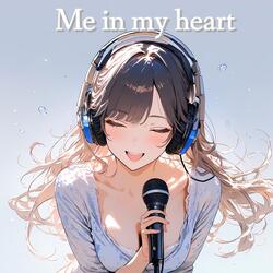 Me in my heart