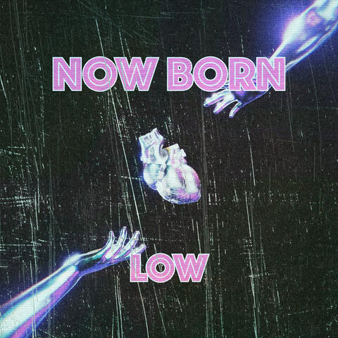 Now Born