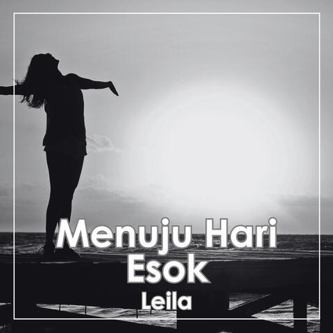 Menuju Hari Esok