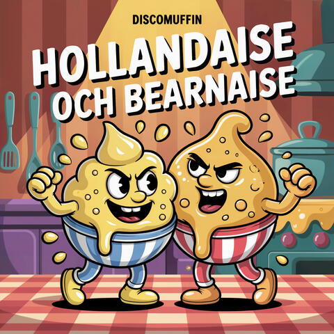 Hollandaise och  Bearnaise