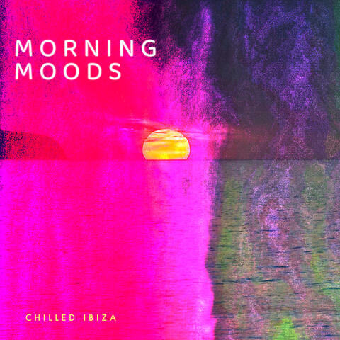 Morning Moods