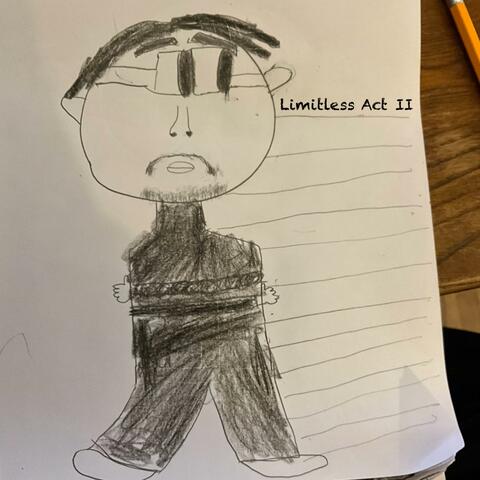 Limitless Act II