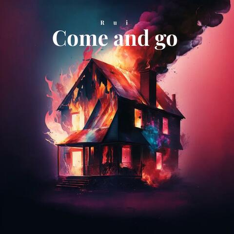 Come And Go