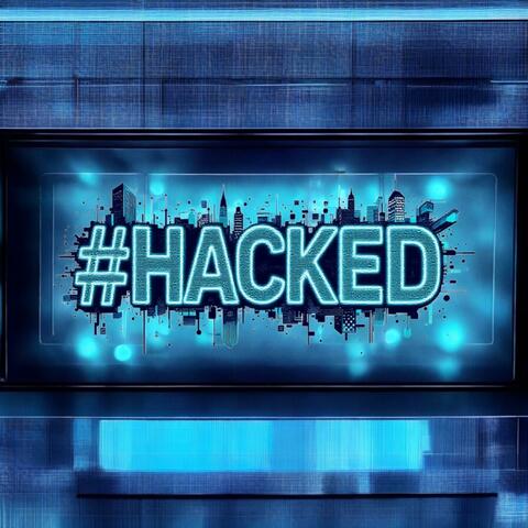 #HACKED