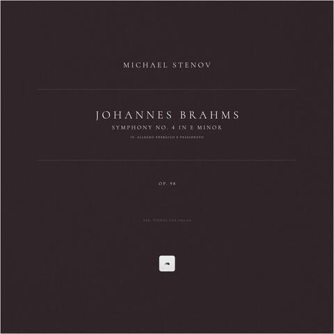 Symphony No. 4 in E Minor, Op. 98: IV. Allegro energico e passionato (Arr. Stenov for Organ)