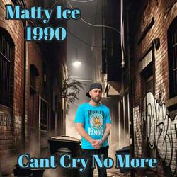 Can’t Cry No More