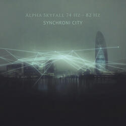 Alpha Skyfall 74 Hz - 82 Hz