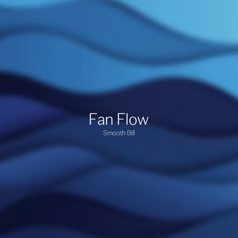 Fan Flow