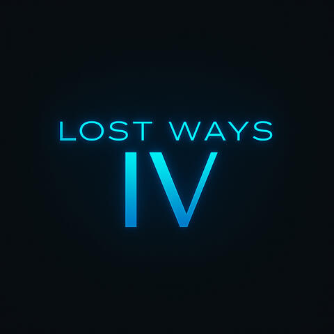 Lost ways IV