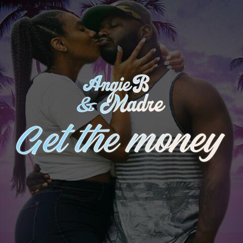 get the money