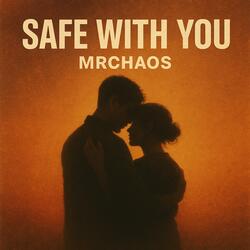 Safe With You
