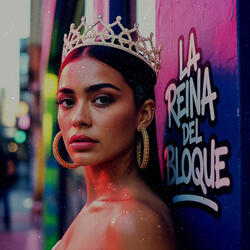 La Reina Del Bloque