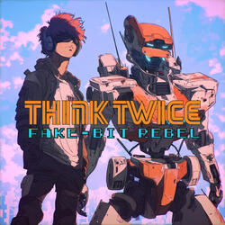 Think Twice