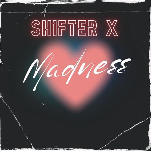 Madness