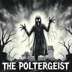 The Poltergeist